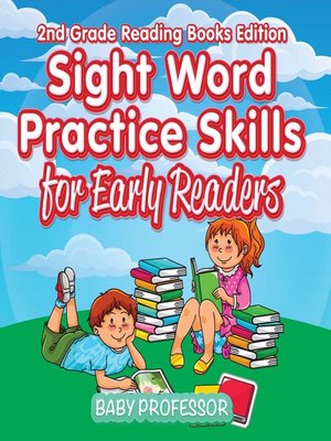 cover image of Sight Word Practice Skills for Early Readers--2nd Grade Reading Books Edition